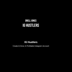 Drell Jones – IG Hustlers