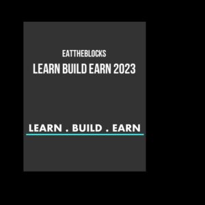 EatTheBlocks – Learn Build Earn 2023