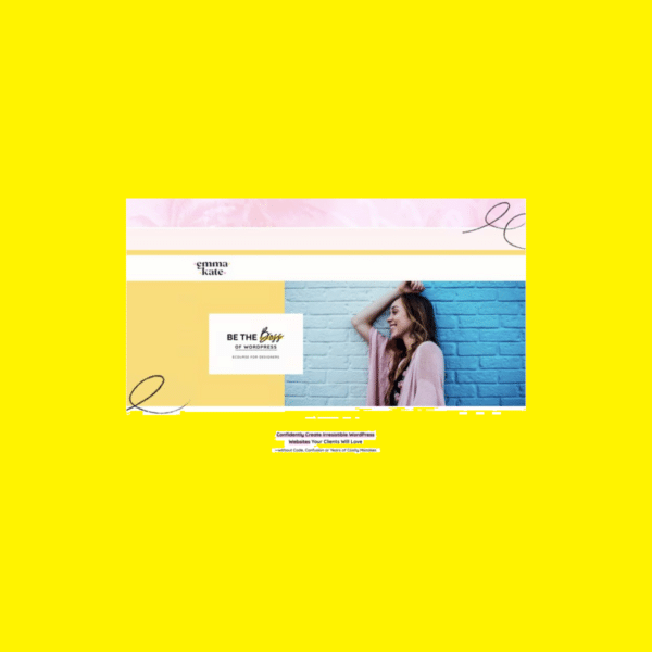 Emma Kate – Be The Boss Of WordPress