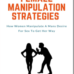 Female Manipulation Strategies – The Professor of Pimpology