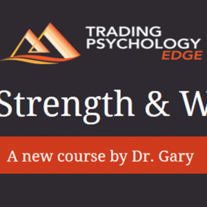 Gary Dayton – Signs of Strength and Weakness