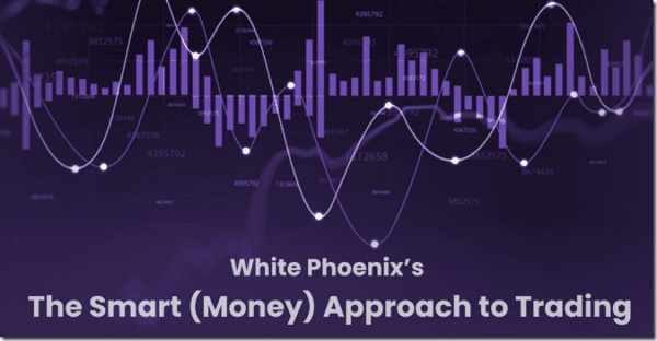 Jayson Casper – White Phoenix’s The Smart (Money) Approach to Trading