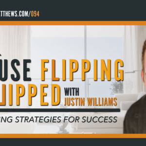 Justin Williams – House Flipping Formula 4.0