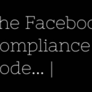 Ed Reay – The Facebook Compliance Code