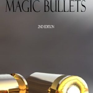 Magic Bullets by Nick Savoy
