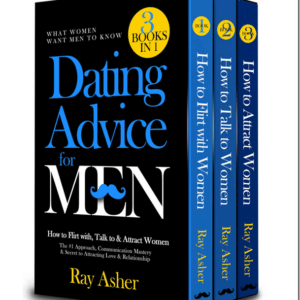 Ray Asher – Dating Advice for Men 1, 2 & 3