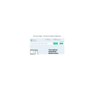 The Forex Scalpers â€“ The Indices Orderflow Masterclass