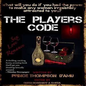 The Players Code – Thompson Iyamu