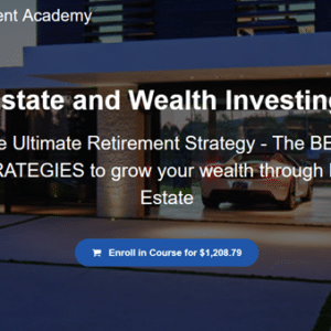 The Real Estate Agent Academy – The Real Estate and Wealth Investing Blueprint
