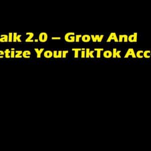 TimTalk 2.0 – Grow And Monetize Your TikTok Account