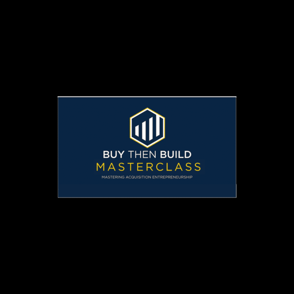Walker Deibel – Buy Then Build Masterclass