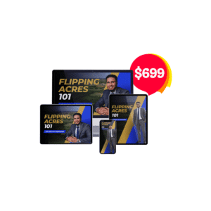 Willny Guifarro – Flipping Acres 101 – The Key To Massive Margins