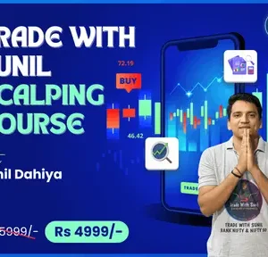 Trade with Sunil Scalping  COURSE