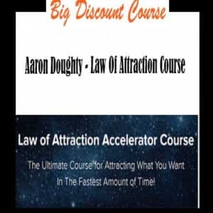 Aaron Doughty – Law Of Attraction Course