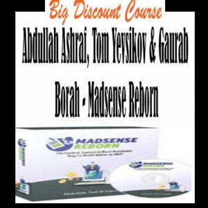 Abdullah Ashraf, Tom Yevsikov & Gaurab Borah – Madsense Reborn