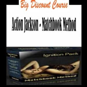 Action Jackson – Matchbook Method
