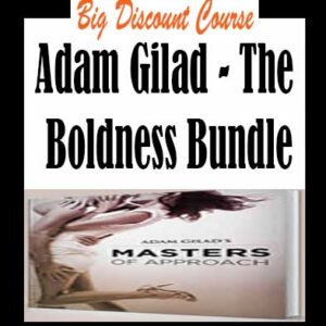 Adam Gilad – The Boldness Bundle