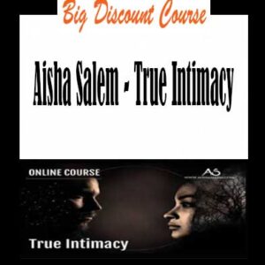 Aisha Salem – True Intimacy