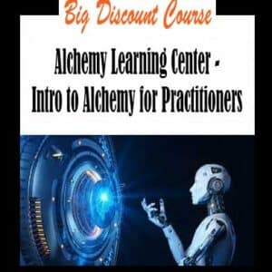 Alchemy Learning Center – Intro to Alchemy for Practitioners