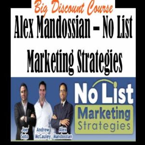 Alex Mandossian – No List Marketing Strategies