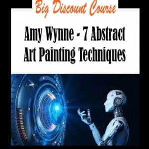 Amy Wynne – 7 Abstract Art Painting Techniques