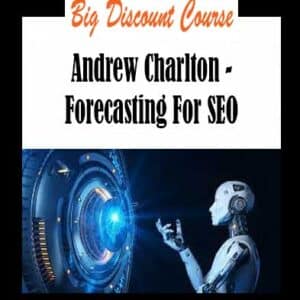 Andrew Charlton – Forecasting For SEO