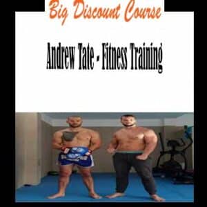 Andrew Tate – Fitness Training