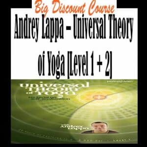 Andrey Lappa – Universal Theory of Yoga [Level 1 + 2]