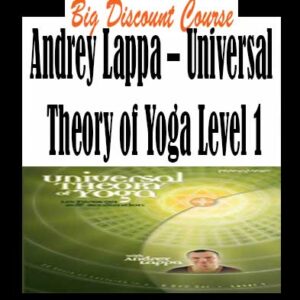 Andrey Lappa – Universal Theory of Yoga Level 1