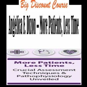 Angelica F. Dizon – More Patients, Less Time