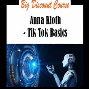 Anna Kloth – Tik Tok Basics