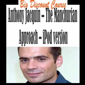 Anthony Jacquin – The Manchurian Approach – iPod version