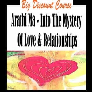 Arathi Ma – Into The Mystery Of Love & Relationships