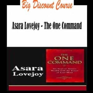 Asara Lovejoy – The One Command