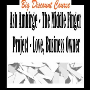 Ash Ambirge – The Middle Finger Project – Love, Business Owner