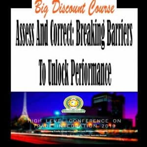Assess And Correct: Breaking Barriers To Unlock Performance