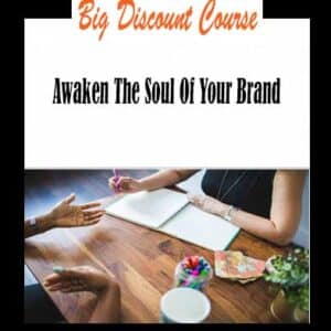 Awaken The Soul Of Your Brand