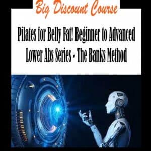 Banks Cooney – Pilates for Belly Fat! Beginner to Advanced Lower Abs Series – The Banks Method