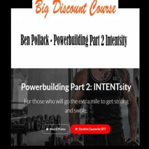 Ben Pollack – Powerbuilding Part 2 Intentsity