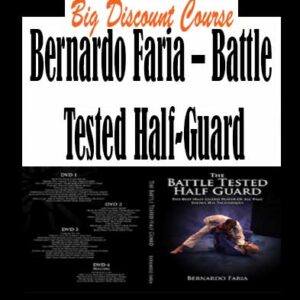 Bernardo Faria – Battle Tested Half-Guard