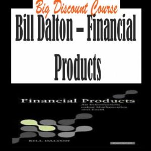 Bill Dalton – Financial Products