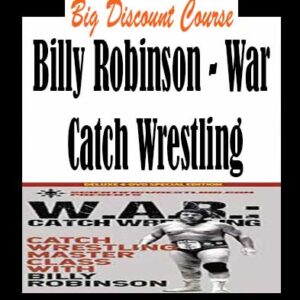 Billy Robinson – War Catch Wrestling