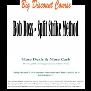 Bob Ross – Split Strike Method