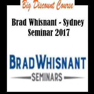 Brad Whisnant – Sydney Seminar 2017