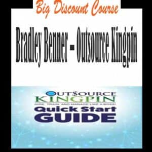 Bradley Benner – Outsource Kingpin