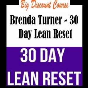 Brenda Turner – 30 Day Lean Reset