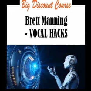 Brett Manning – VOCAL HACKS