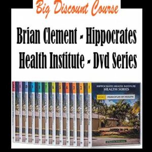 Brian Clement – Hippocrates Health Institute – Dvd Series