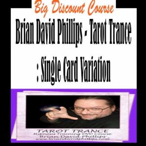Brian David Phillips – Tarot Trance: Single Card Variation