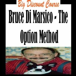 Bruce Di Marsico – The Option Method